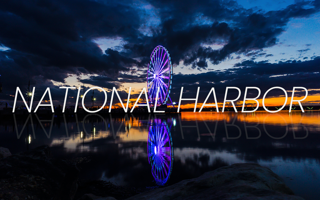Come Fly With Me: National Harbor